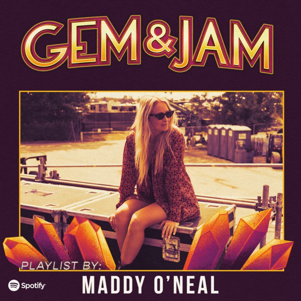 Maddy O'neal Shares Exclusive Gem And Jam Festival Playlist