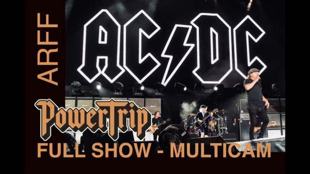 Multicam Footage Of Ac/dc's Full Power Trip Festival Hits The