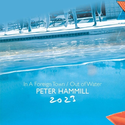 Peter Hammill In A Foreign Town / Out Of