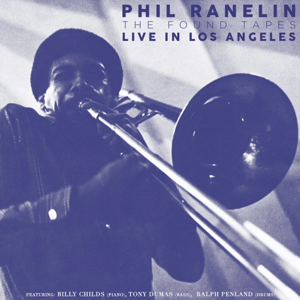 Graded On A Curve: Phil Ranelin, The Found Tapes: Live