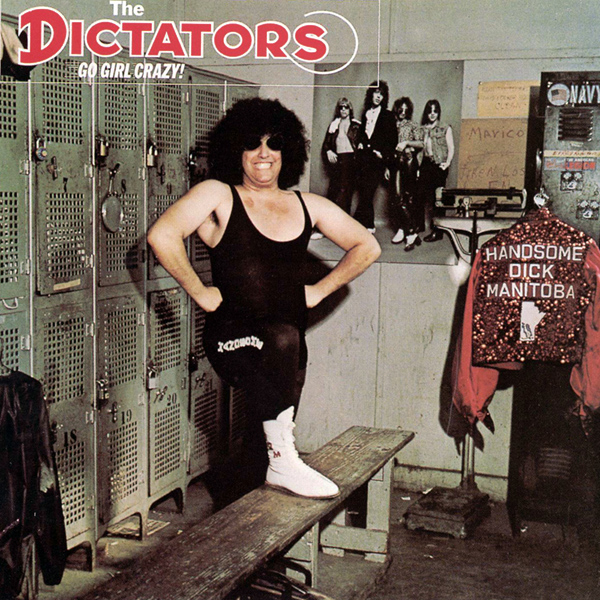 Graded On A Curve: The Dictators, Go Girl Crazy!