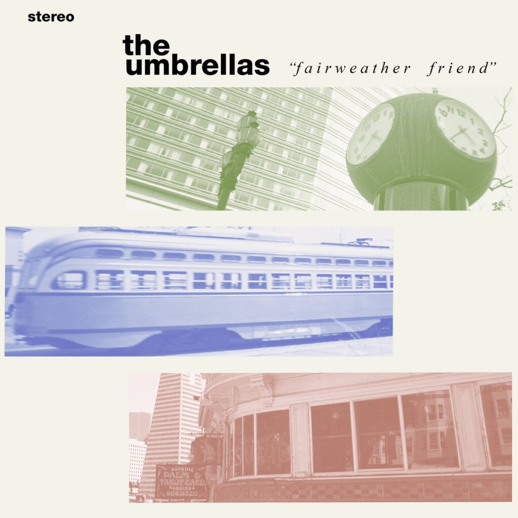 Graded On A Curve: The Umbrellas, “fairweather Friend”