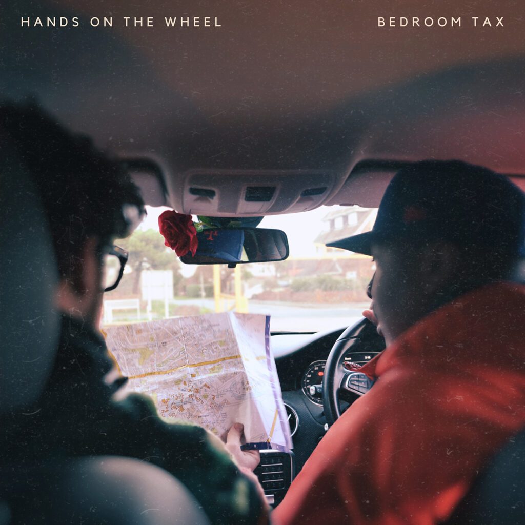 Bedroom Tax's Latest Single 'hands On The Wheel' Shows Love