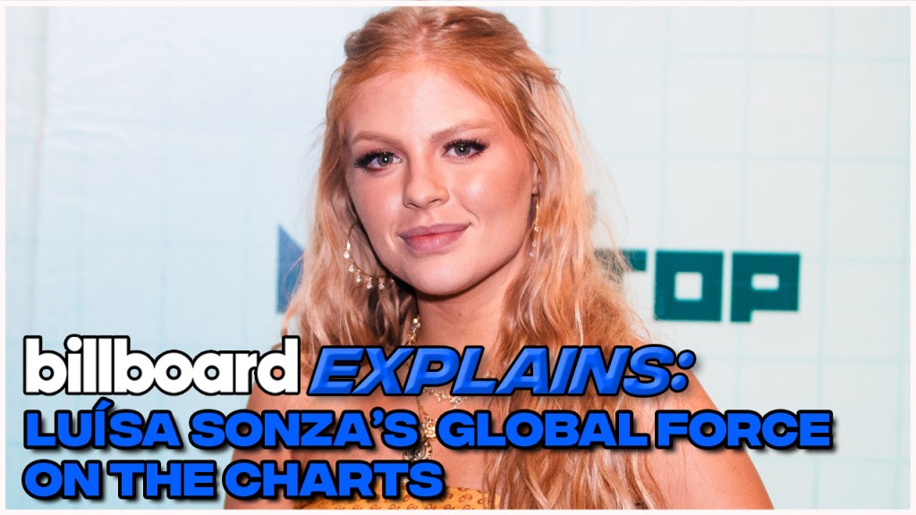 Billboard Explains It: Luísa Sonza's Global Strength On The Charts
