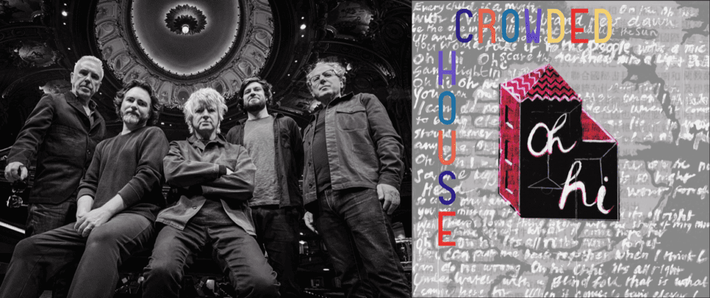Crowded House Returns With Upbeat New Single 'oh Hi'