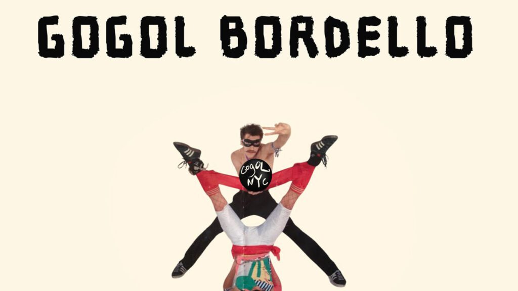 New York's Gogol Bordello Announces Belfast Show At The Limelight