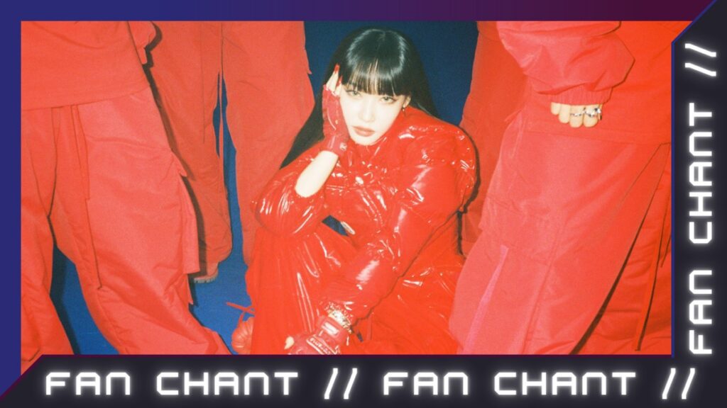 Fan Chant: Chung Ha Is Ready To Get Personal