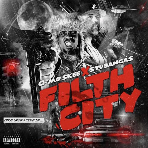 G Mo Skee & Stu Bangas Welcome To 'filth City' (album