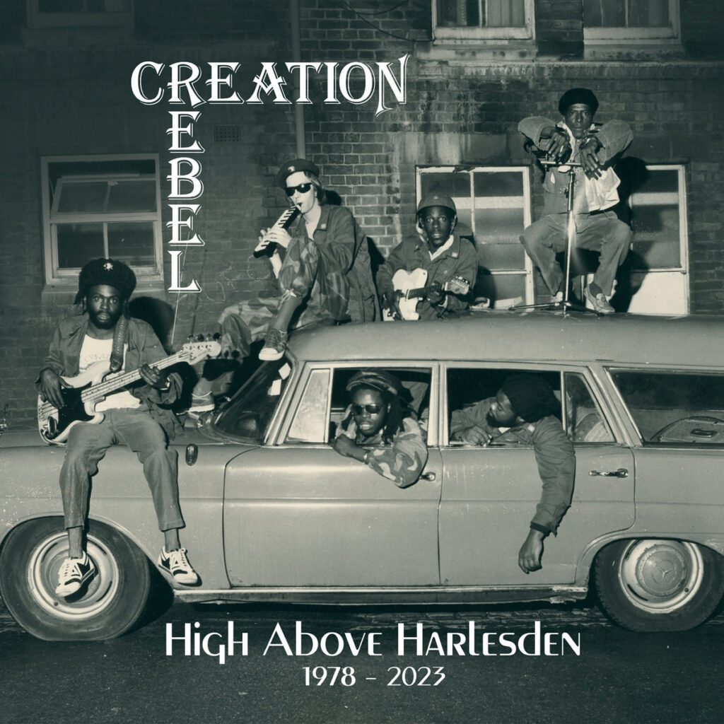 Graded On A Curve: Creation Rebel, High Above Harlesden 1978–2023