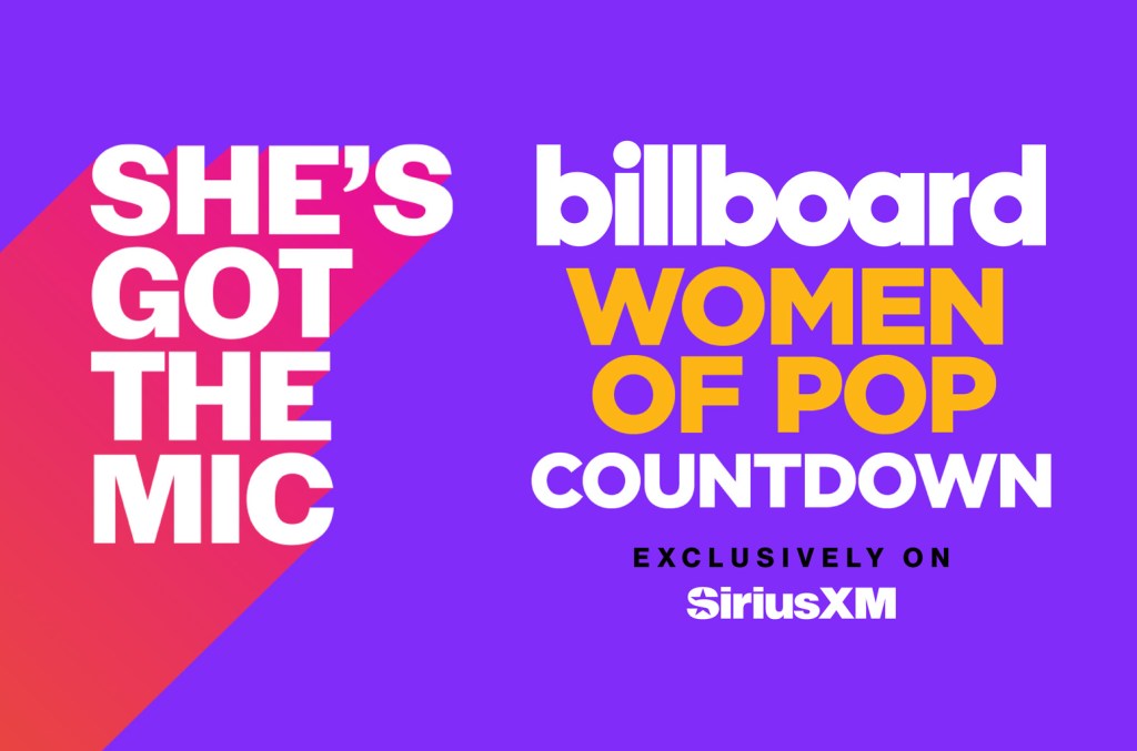 Siriusxm's "billboard Women Of Pop Countdown" Returns, Celebrating Over 50