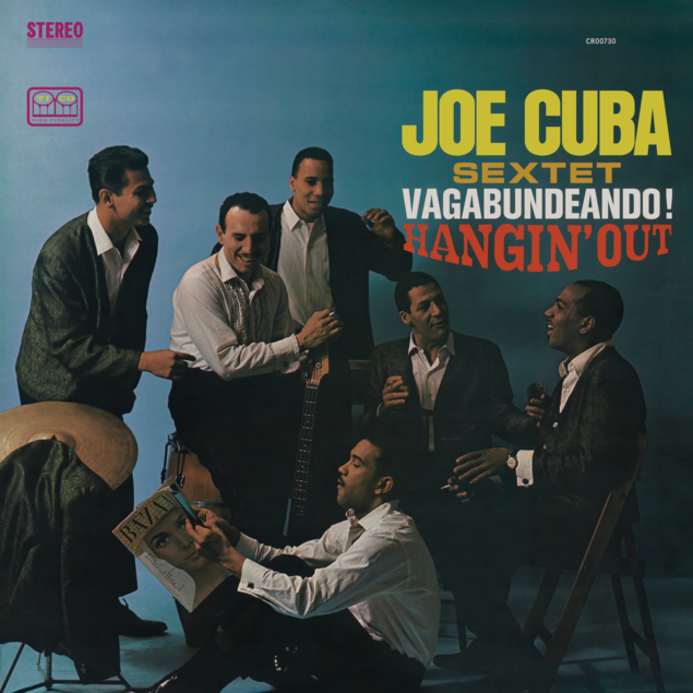 Tvd Radar: Joe Cuba Sextet, Vagabundeando! (hangin’ Out!) Reissue In