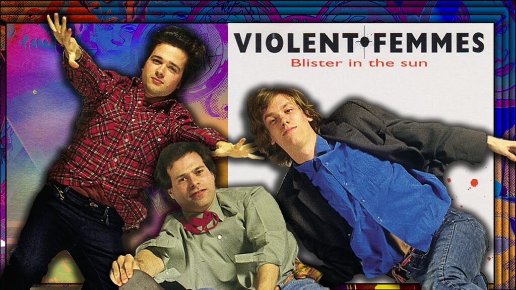 The Story Behind Violent Femme's Widely Misunderstood Classic “blister In