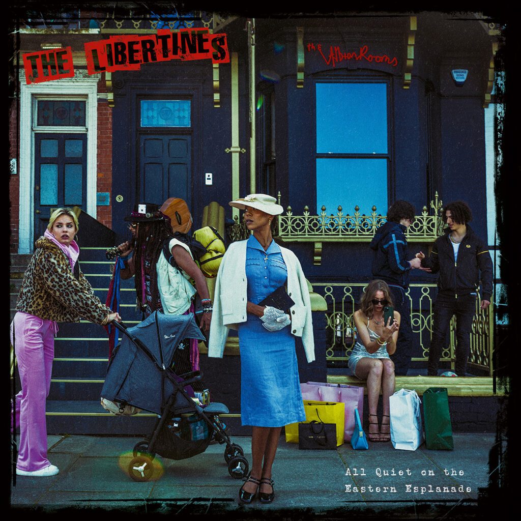 Album Review: The Libertines – All Quiet On The Eastern