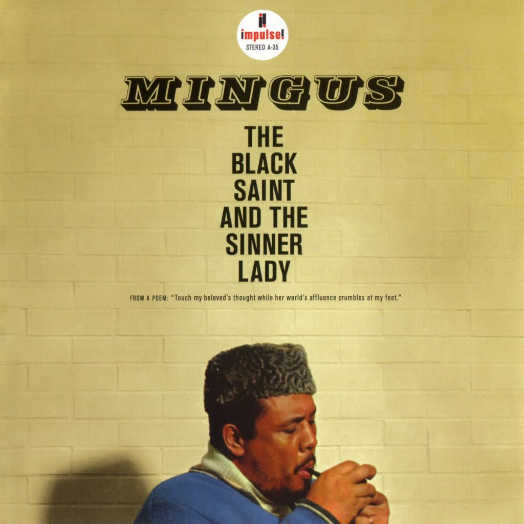 Graded On A Curve: Charles Mingus, The Black Saint And