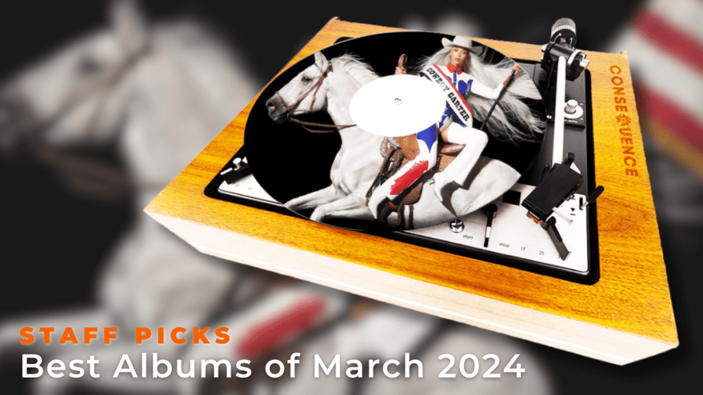 Staff Picks: Favorite Albums Of March 2024