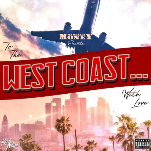 Stretch Money Takes It 'to The West Coast…with Love' (ep