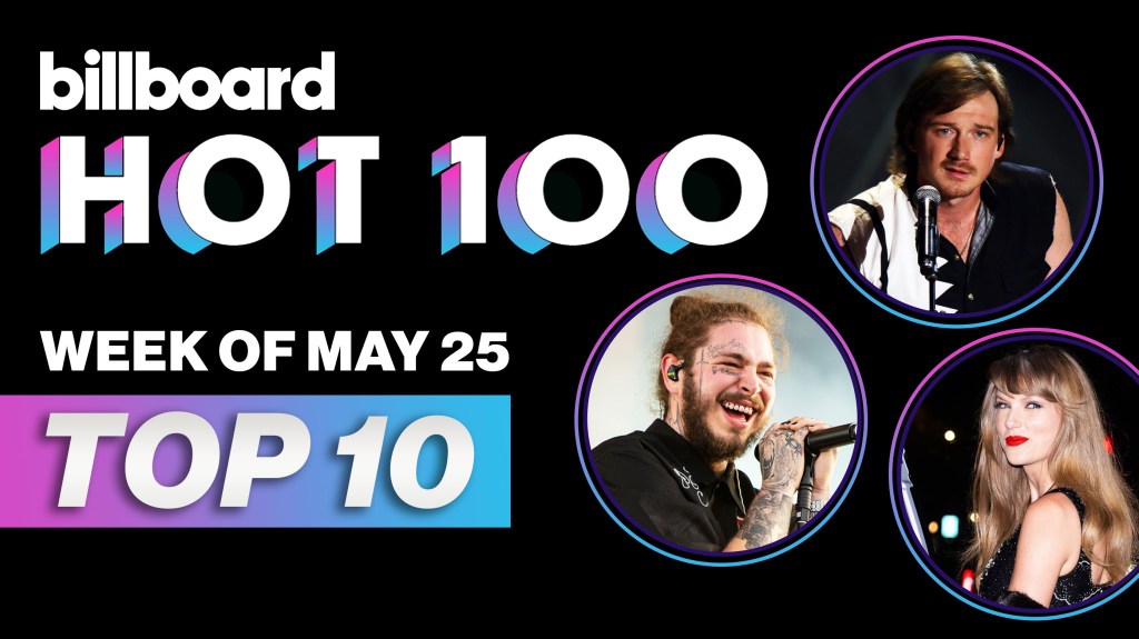 Billboard Hot 100 Top 10 Countdown To May 25, 2024