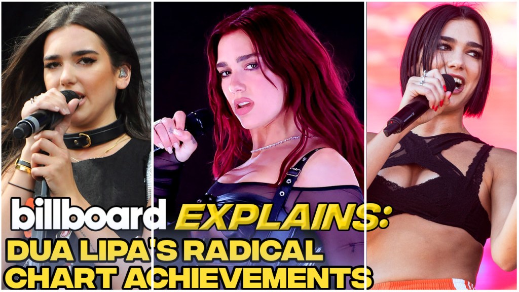 Dua Lipa's Radical Achievements On The Charts | Billboard Explains