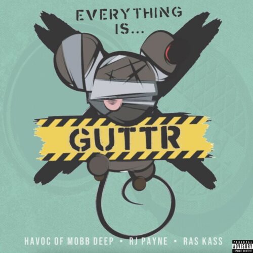 Guttr's Debut Album "everything Is…guttr" Recaptures That Mobb Deep Vibe