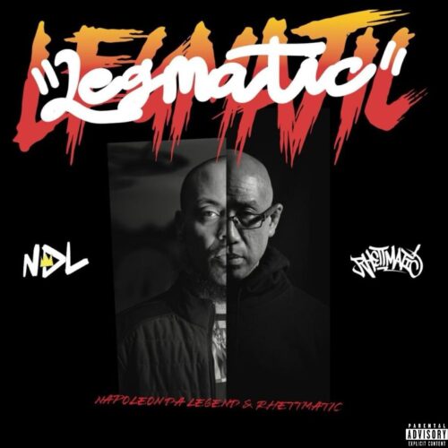 Napoleon Da Legend's 28th Album 'legmatic' Production. By Dj Rhettmatic