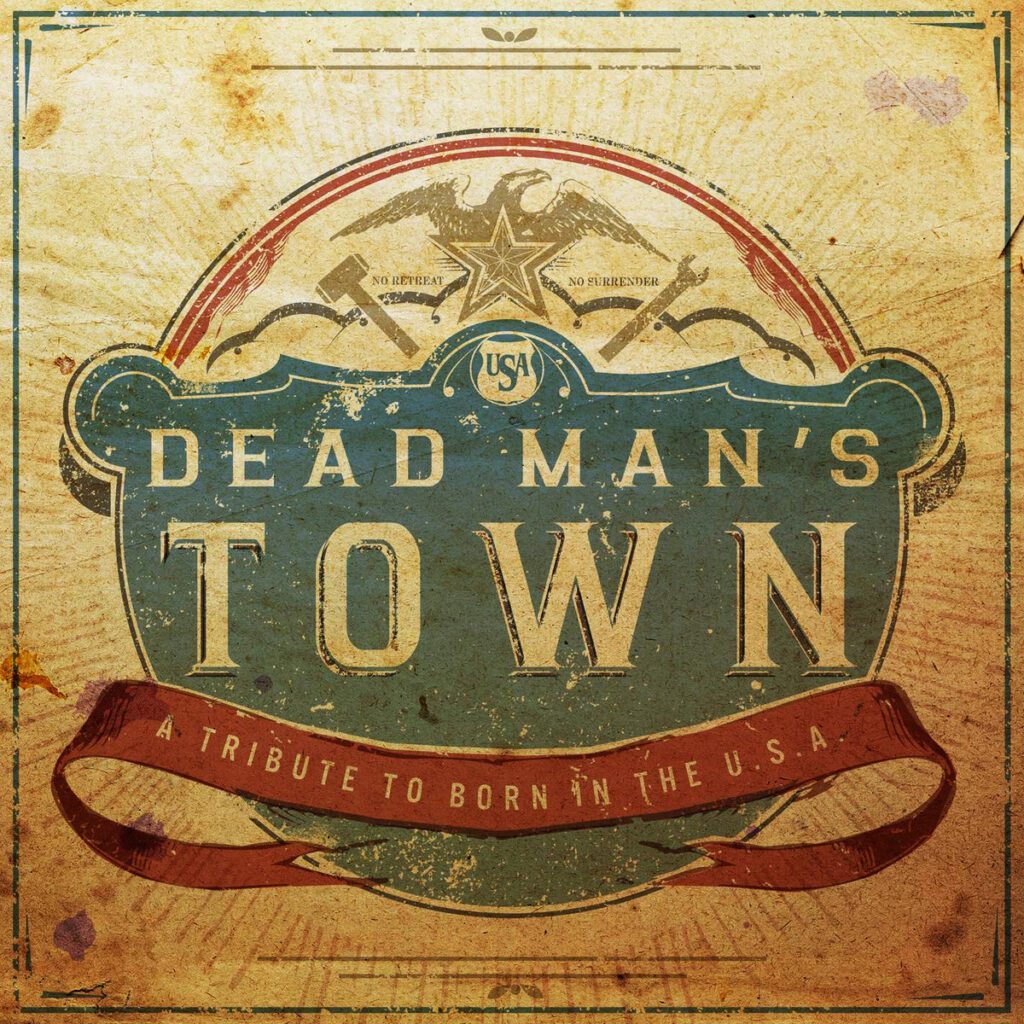 Tvd Radar: Dead Man’s Town: A Tribute To Bruce Springsteen’s