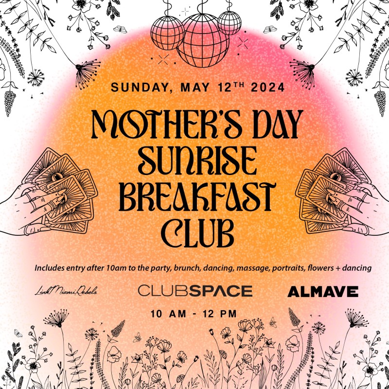 The Royal Rave Treatment Awaits Moms At Club Space "mother's