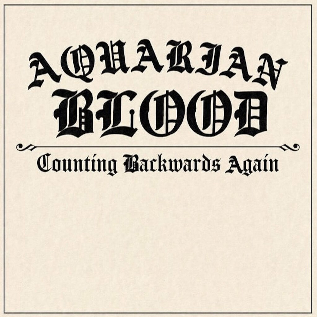 Graded On A Curve: Aquarian Blood, Counting Backwards Again