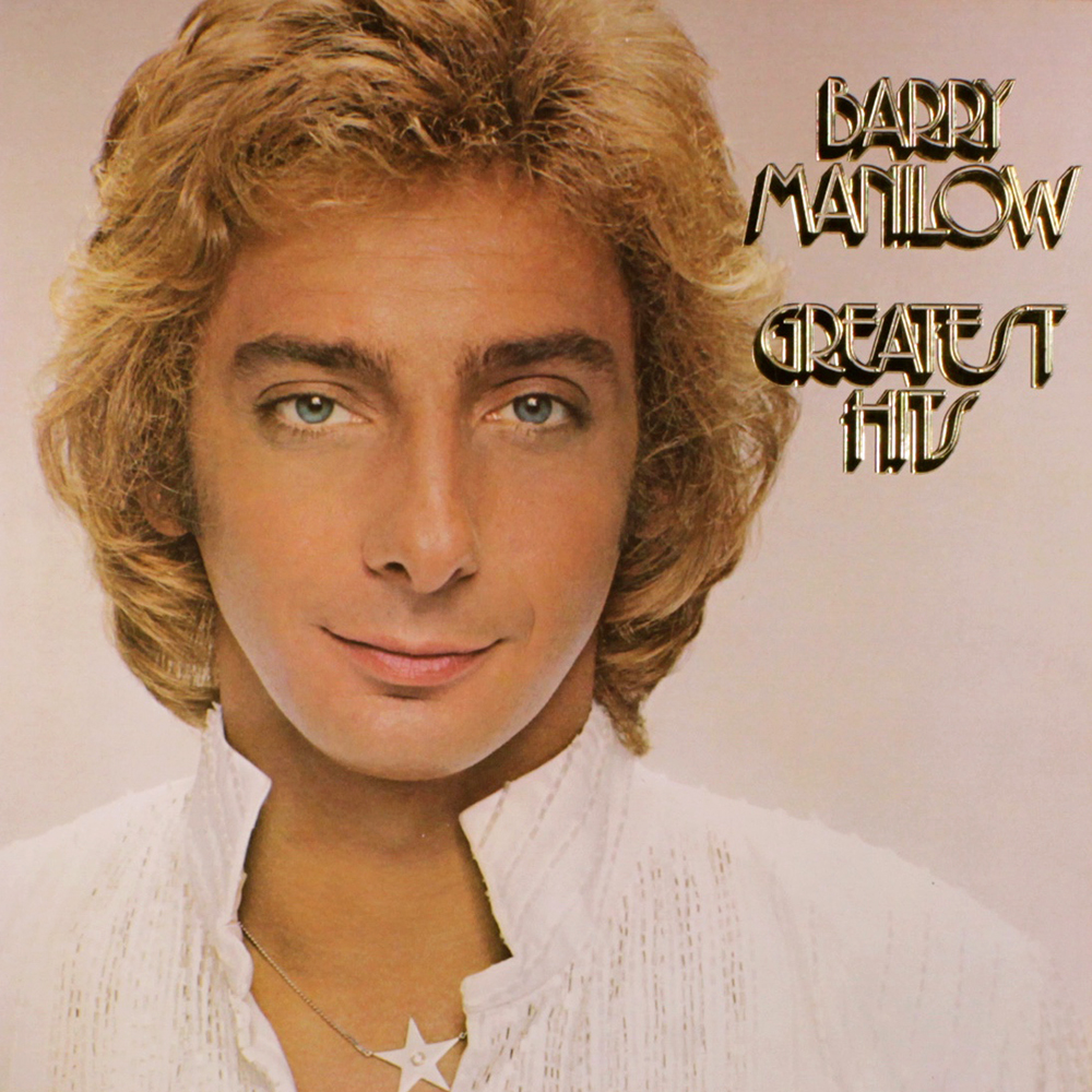 Graded On A Curve: Barry Manilow, Greatest Hits