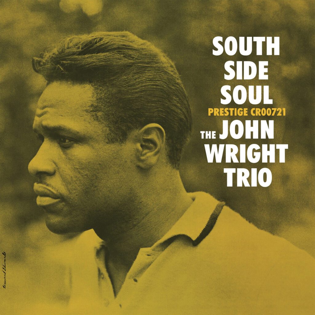 Graded On A Curve: The John Wright Trio, South Side