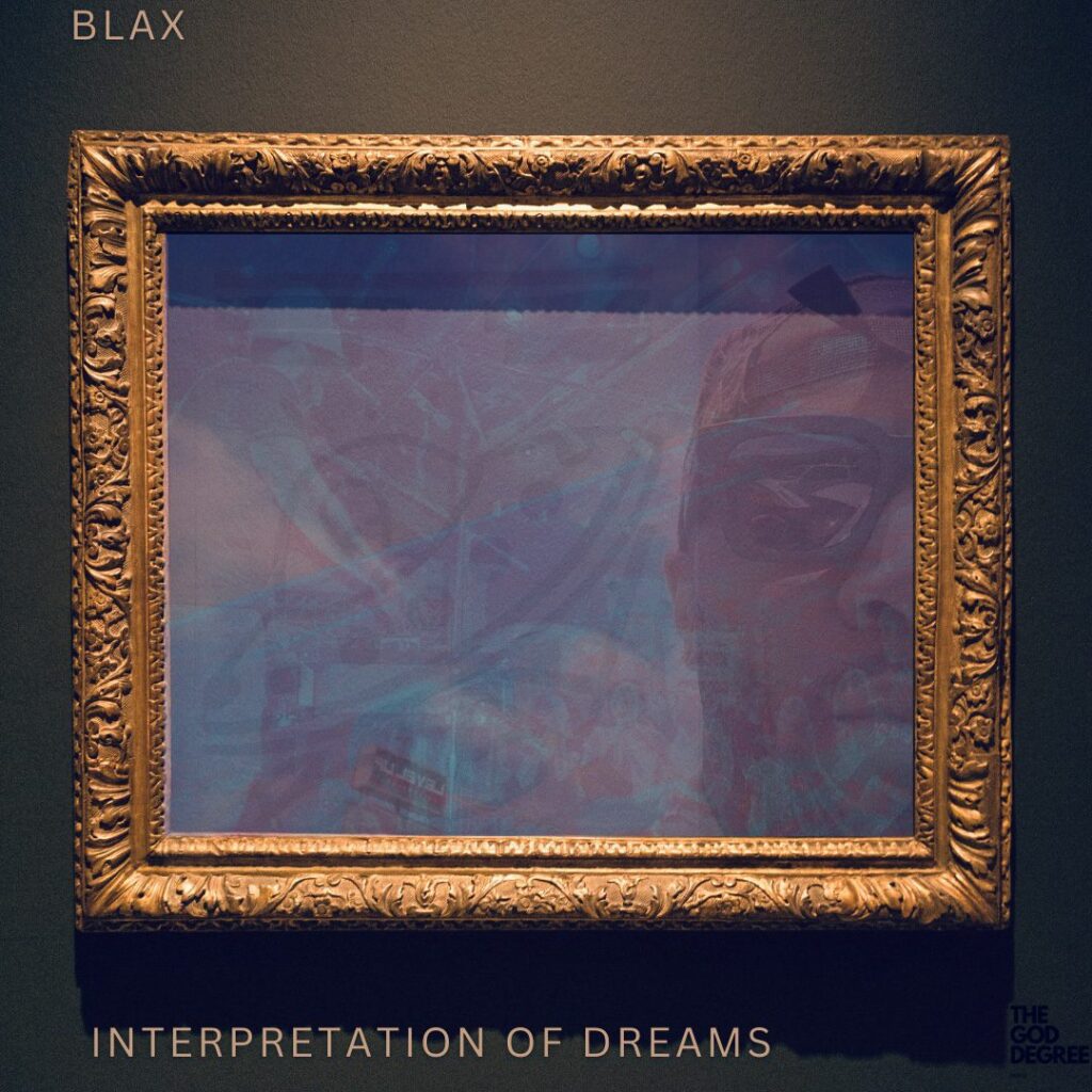 Blax Unveils "interpretation Of Dreams," Showcasing Lyrical Mastery