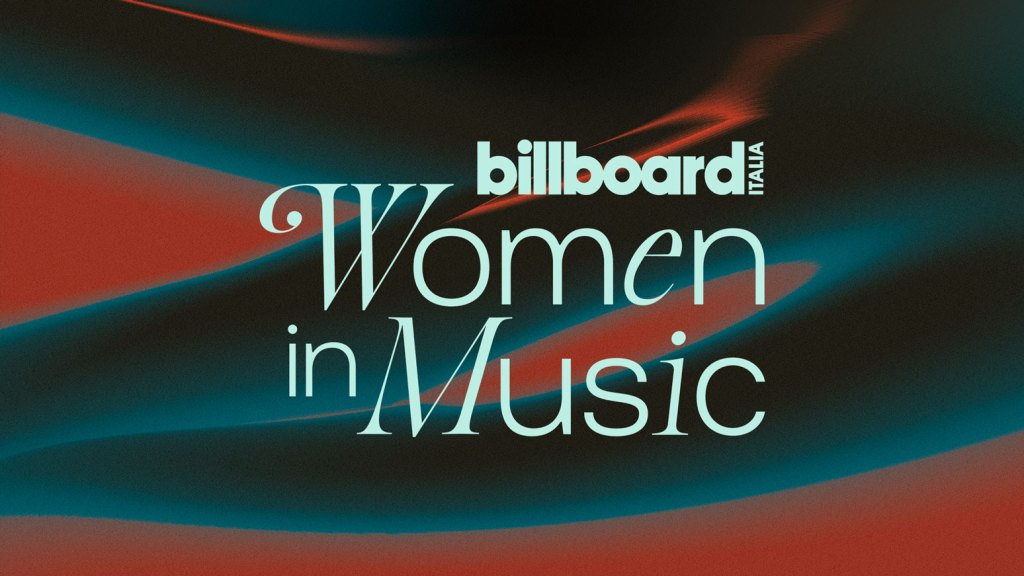 Billboard Italy Announces The First Local Edition Of Women In