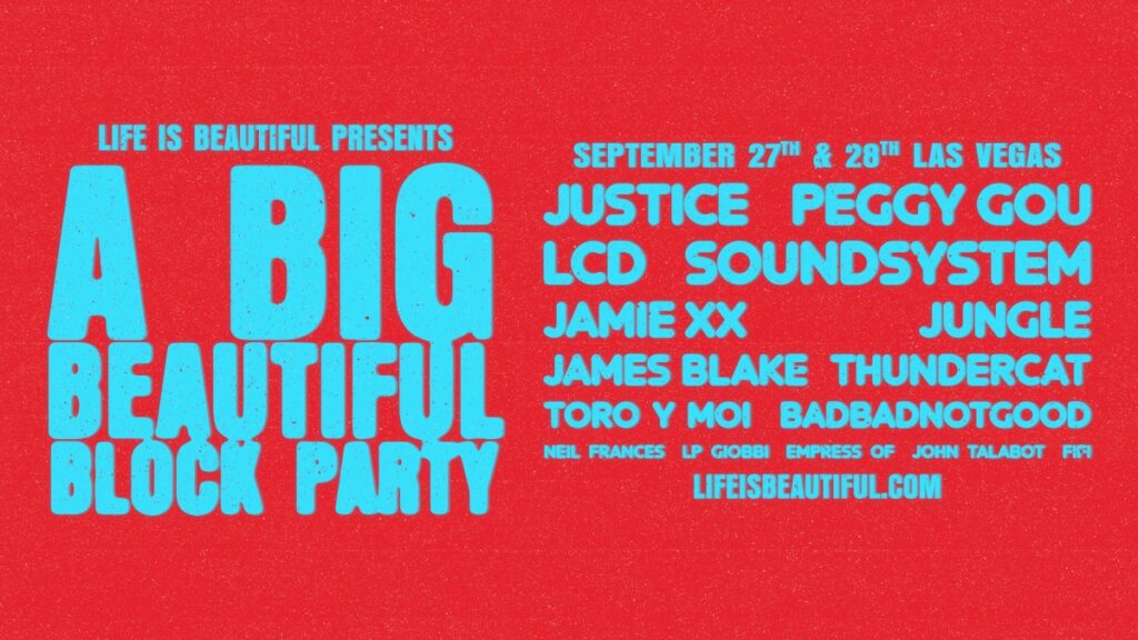 Life Is Beautiful Reveals 2024 Block Party Lineup With Justice