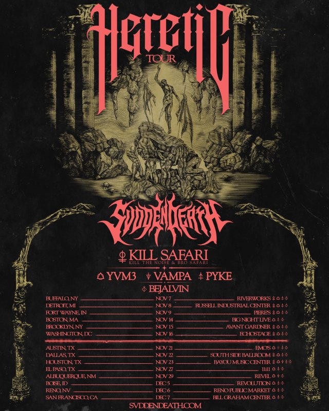 Svdden Death Announces "heretic" 2024 Tour With Kill Safari, Vampa