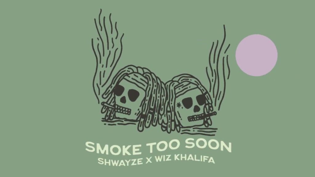 Shwayze X Wiz Khalifa – Smoke Too Soon (single)