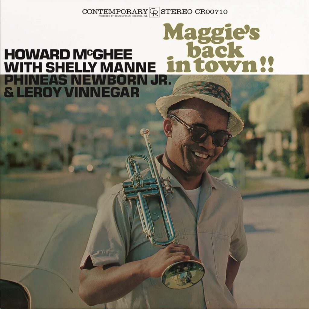 Graded On A Curve: Howard Mcghee, Maggie’s Back In Town!!