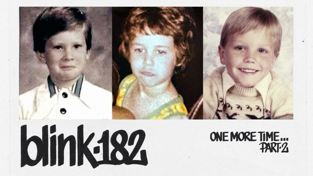 Blink 182 Announce One More Time… Part 2, Featuring Eight New Songs