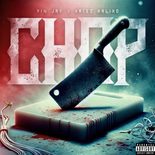 Krizz Kaliko & Vin Jay's Collab Ep 'chop' Isn't The