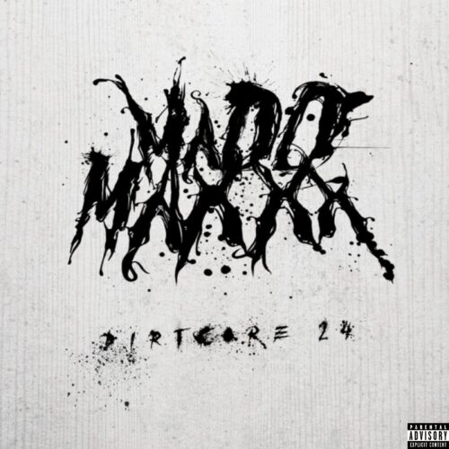 Madd Maxxx Celebrates His Birthday With The Best Of 'dirtcore