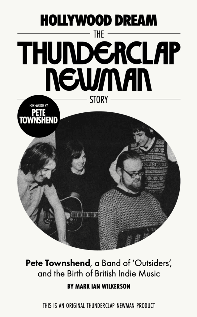 Tvd Radar: Hollywood Dream: The Thunderclap Newman Story By Mark