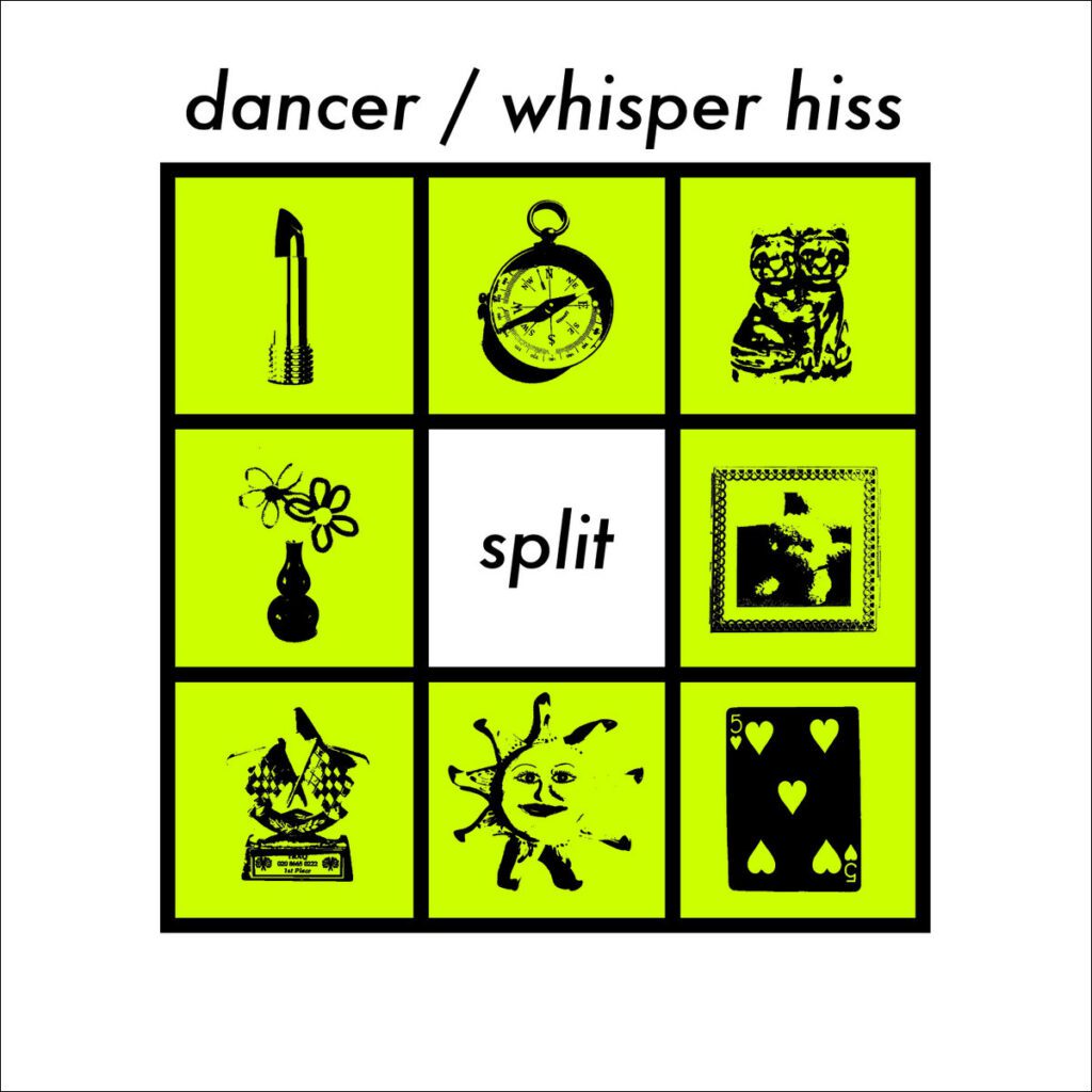 Graded On A Curve: Dancer/whisper Hiss, Split