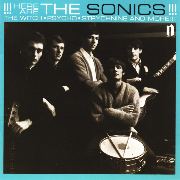 Graded On A Curve: The Sonics, Here Are The Sonics