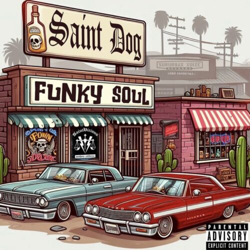 Saint Dog's Posthumous 4th & Final Album “funky Soul” Returns