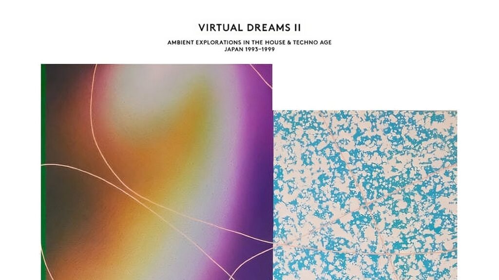 Virtual Dreams Ii, Ambient Explorations In The House & Techno