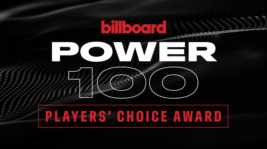 Billboard's 2025 Power 100 Players' Choice: Vote For Music's Most