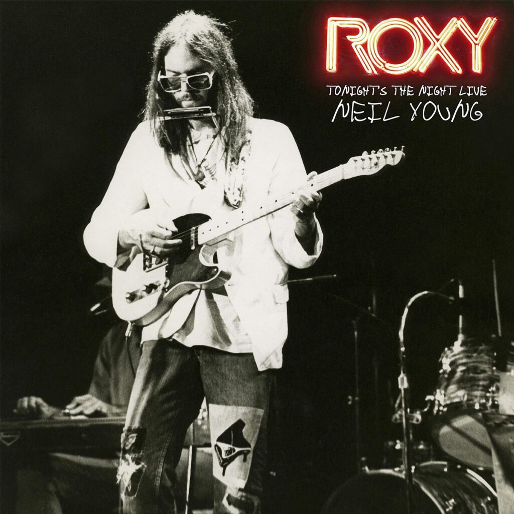 Graded On A Curve: Neil Young, Roxy: Tonight’s The Night