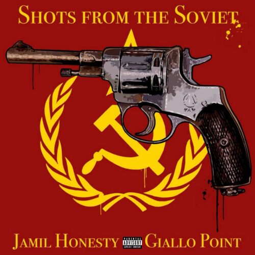 Jamil Honesty & Giallo Point Fire 'shots From The Soviet'